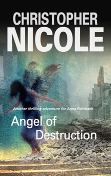 Angel of Destruction - Book #7 of the Anna Fehrbach, the Angel