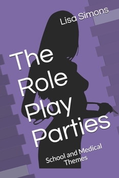 Paperback The Role Play Parties: Book One Book