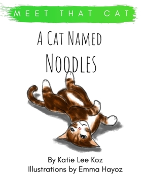 Paperback A Cat Named Noodles Book