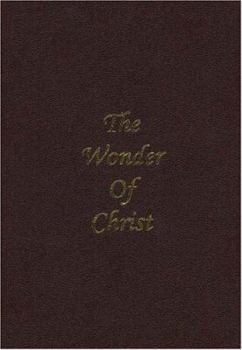 Leather Bound Wonder of Christ ( Maroon Leather ) [Large Print] Book