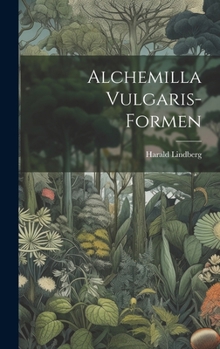 Hardcover Alchemilla Vulgaris-Formen [German] Book