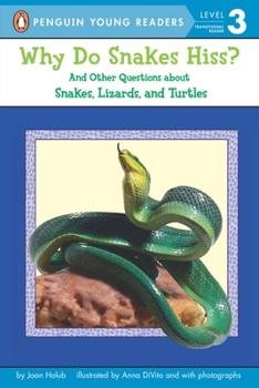 Why Do Snakes Hiss?: And Other Questions About Snakes, Lizards, and Turtles (Easy-to-Read, Puffin) - Book  of the Easy-to-Read