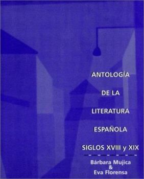 Paperback Antolog?a de La Literatura Espa?ola: Siglos XVIII y XIX Book