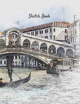 Paperback Sketch Book: Venice Italy Themed Personalized Artist Sketchbook For Drawing and Creative Doodling Book