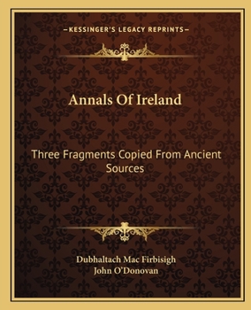 Paperback Annals Of Ireland: Three Fragments Copied From Ancient Sources Book