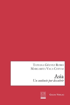 Paperback Asia: Un continente por descubrir [Spanish] Book