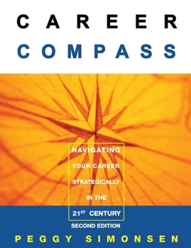 Paperback Career Compass-Navigating Your Career Strategically in the 21st Century Book