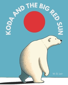 Paperback Koda and The Big Red Sun Book