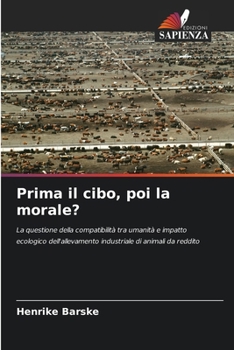 Paperback Prima il cibo, poi la morale? [Italian] Book