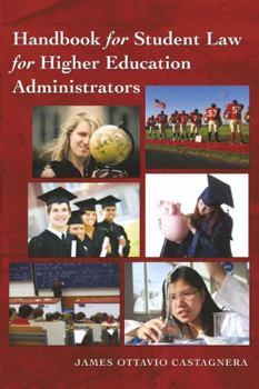 Paperback Handbook for Student Law for Higher Education Administrators Book
