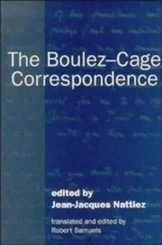 Hardcover The Boulez-Cage Correspondence Book