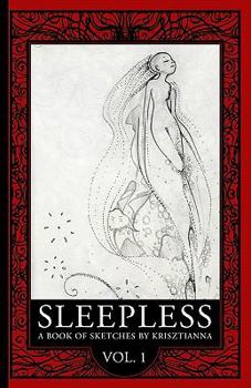 Paperback Sleepless: A Book Of Sketches Book