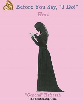 Paperback Before You Say, "I Do!": Hers Book