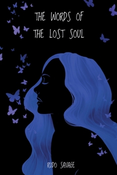 Paperback The Words of the Lost Soul Book