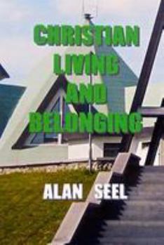 Paperback Christian Living and Belonging Book
