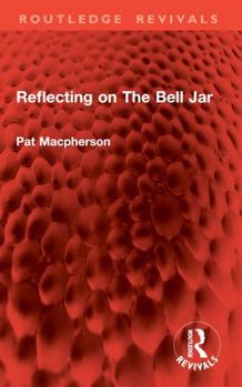 Paperback Reflecting on the Bell Jar Book