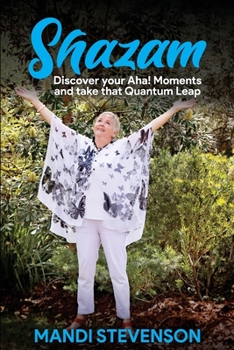 Paperback Shazam: Discover Your Aha! Moments and Take that Quantum Leap Book