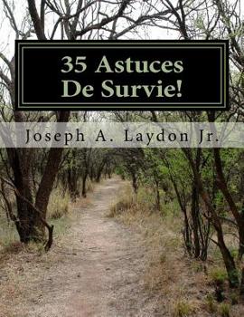 Paperback 35 Astuces De Survie! [French] Book