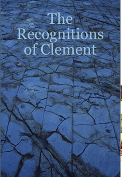 Hardcover The Recognitions of Clement Book