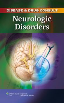 Paperback Drug & Disease Consult: Neurologic Disorders (Disease & Drug Consult) Book