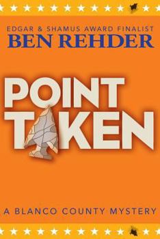 Point Taken - Book #10 of the Blanco County Mysteries