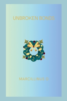 Paperback Unbroken Bonds Book
