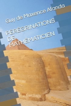 Paperback P?r?grinations de Math?maticien [French] Book