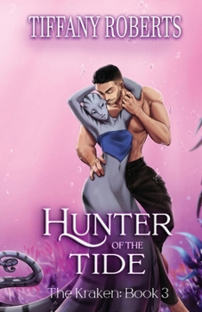 Paperback Hunter of the Tide (The Kraken #3) Book
