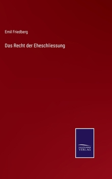 Hardcover Das Recht der Eheschliessung [German] Book