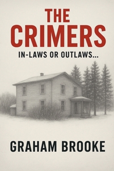 The Crimers: In-Laws or Outlaws