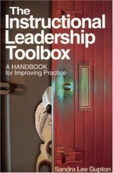 Paperback The Instructional Leadership Toolbox: A Handbook for Improving Practice Book