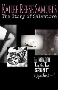 Paperback The Story of Salvatore (Complete Four Book Dark Romantic Suspense Series) (The SOS Series) Book