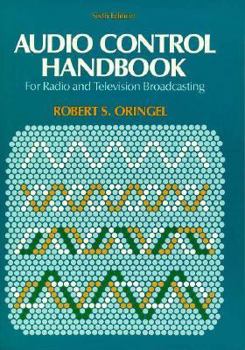 Paperback Audio Control Handbook: For Radio and Television Broadcasting Book