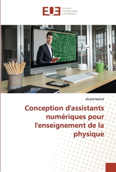 Paperback Conception d'assistants numériques pour l'enseignement de la physique [French] Book