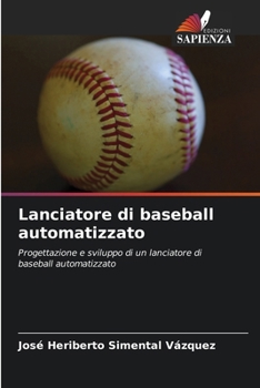 Paperback Lanciatore di baseball automatizzato [Italian] Book