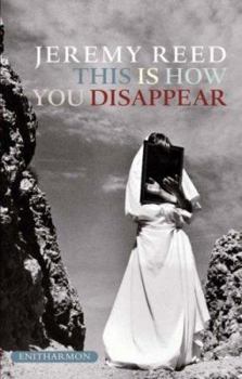 Paperback This Is How You Disappear: A Book of Elegies Book