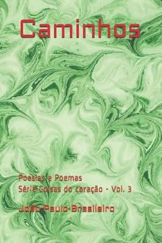 Paperback Caminhos: Poesias E Poemas [Portuguese] Book