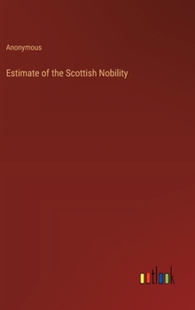 Hardcover Estimate of the Scottish Nobility Book