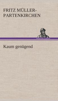 Hardcover Kaum genügend [German] Book
