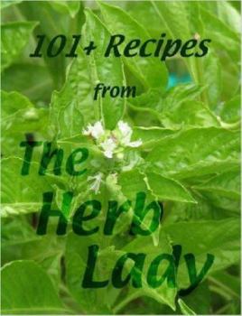 Paperback 101+ Recipes from the Herb Lady Book