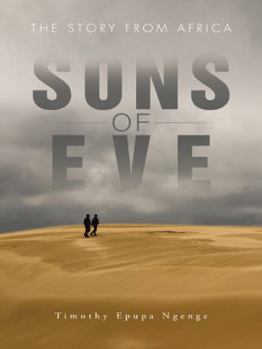Paperback Sons of Eve: The Story from Africa Book