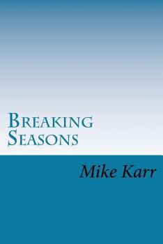 Paperback Breaking Seasons Book