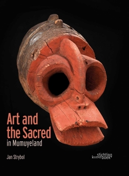 Hardcover Art and the Sacred in Mumuyeland Book