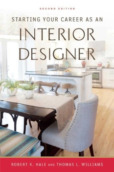 Paperback Starting Your Career as an Interior Designer Book