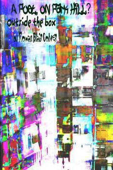 Paperback A Poet, On Park Hill? OutSide The Box: Colour Edition Book