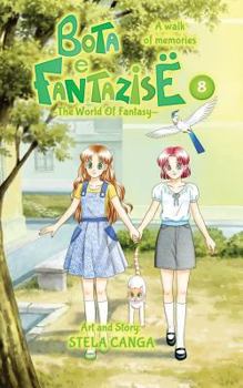 Paperback Bota e Fantazise (The World Of Fantasy): chapter 08 - A walk of memories Book