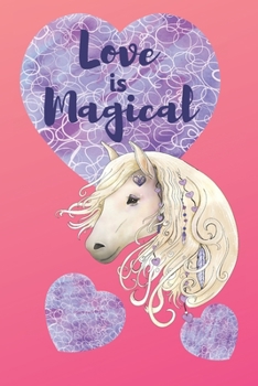 Paperback Love is Magical: White Horse with Hearts Book