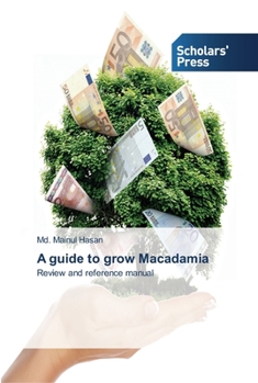Paperback A guide to grow Macadamia Book