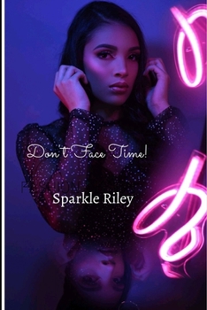 Paperback Don't Face Time! Book