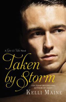 Taken by Storm - Book #2 of the Give & Take